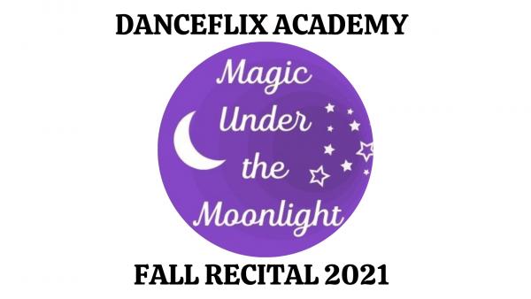 DFA Fall Recital 2021 - Magic Under The Moonlight