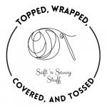 Soft N Savvy Stuff (formerly Topped, Wrapped, Covered, and Tossed)