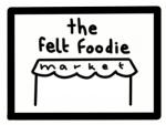 The Felt Foodie Market